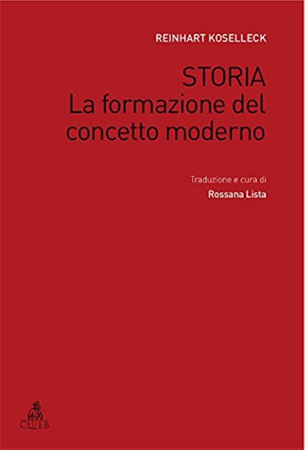 Storia. La formazione del concetto moderno book