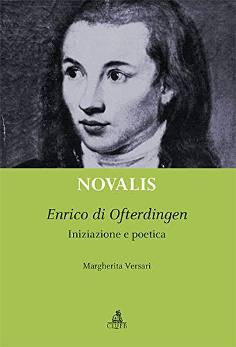 Novalis. Enrico di Ofterdingen. Iniziazione e poetica book