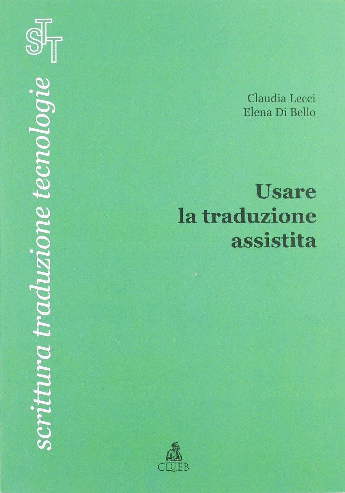 Usare la traduzione assistita (Scrittura traduzione tecnologie) Social Sciences