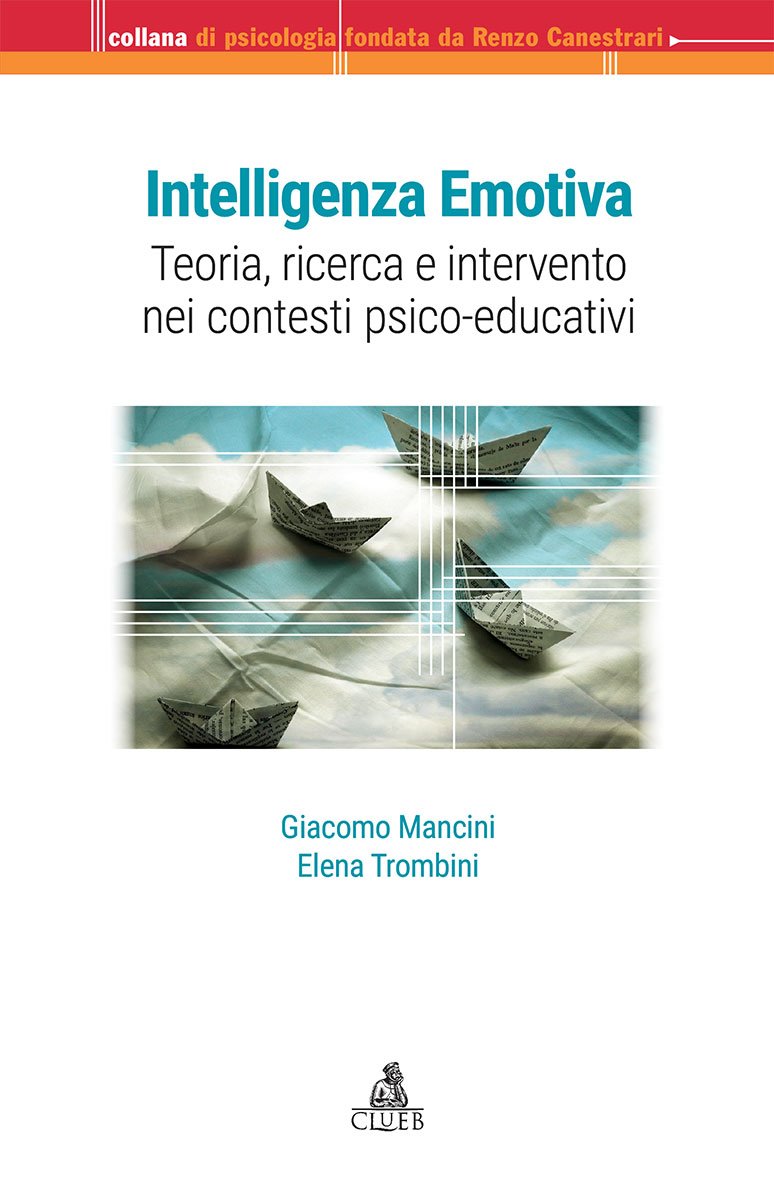 Intelligenza emotiva. Teoria, ricerca e intervento nei contesti psico-educativi book