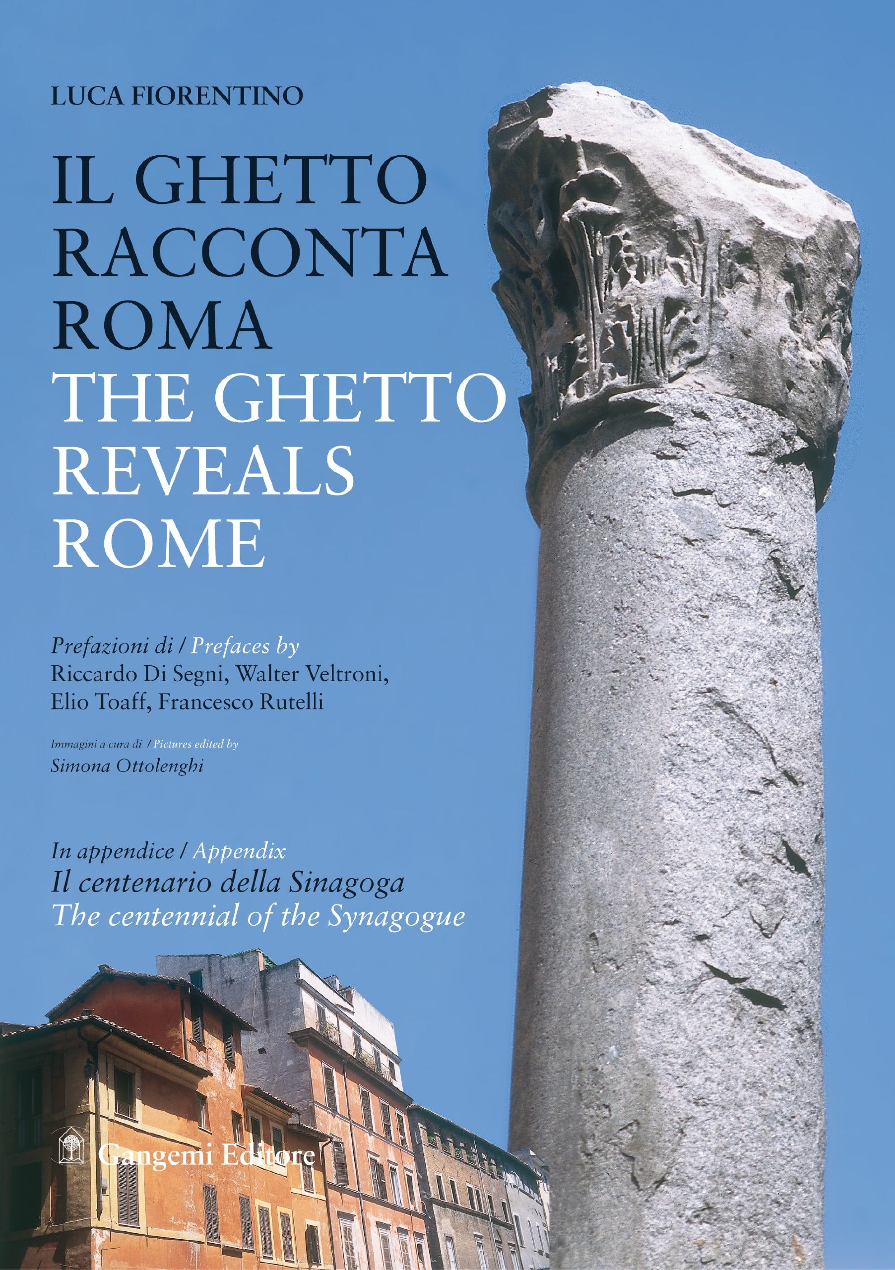 Il ghetto racconta roma / The Ghetto Reveals Rome (Le ragioni dell'uomo) General education