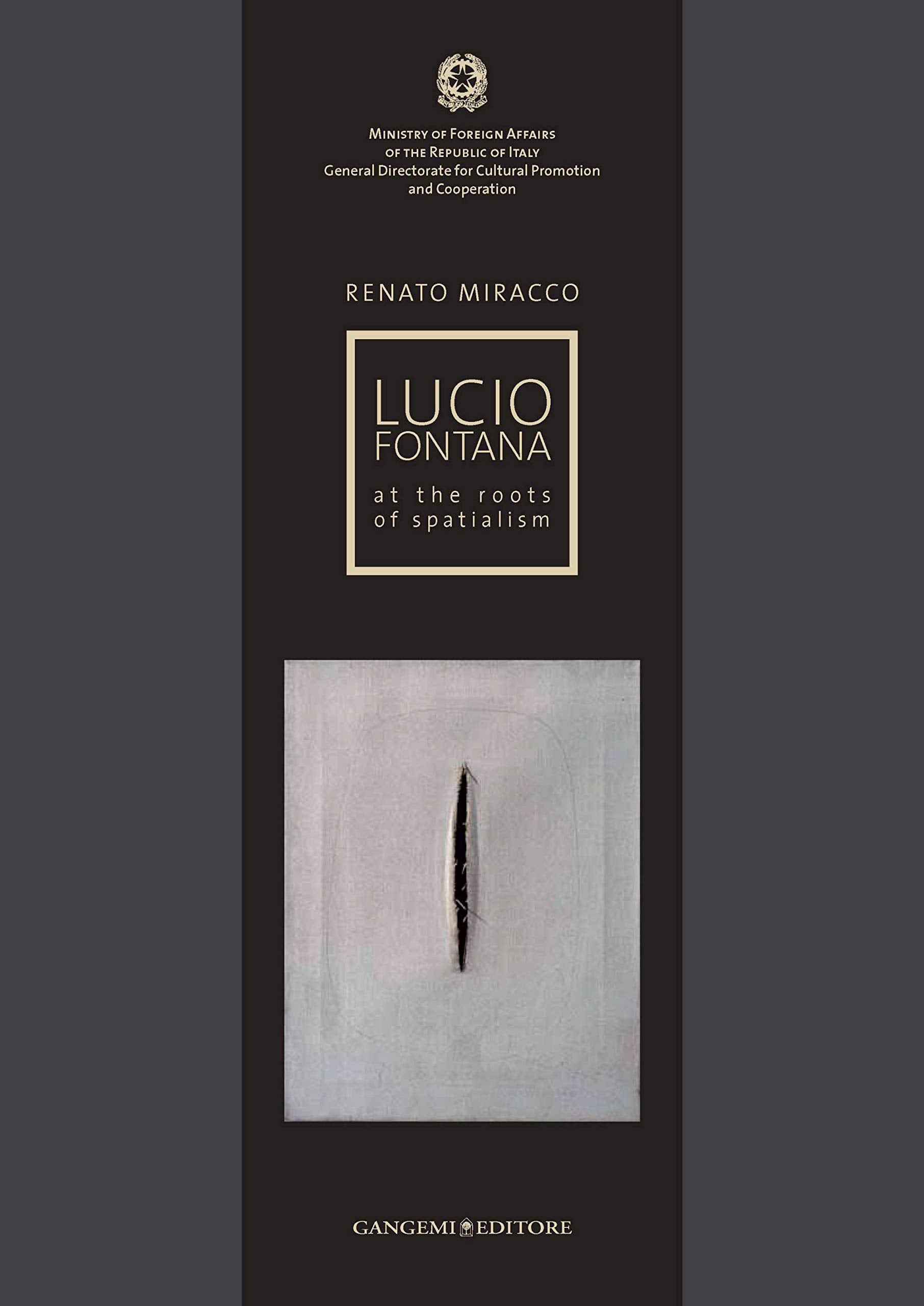 Lucio Fontana: At the Roots of Spatialism book