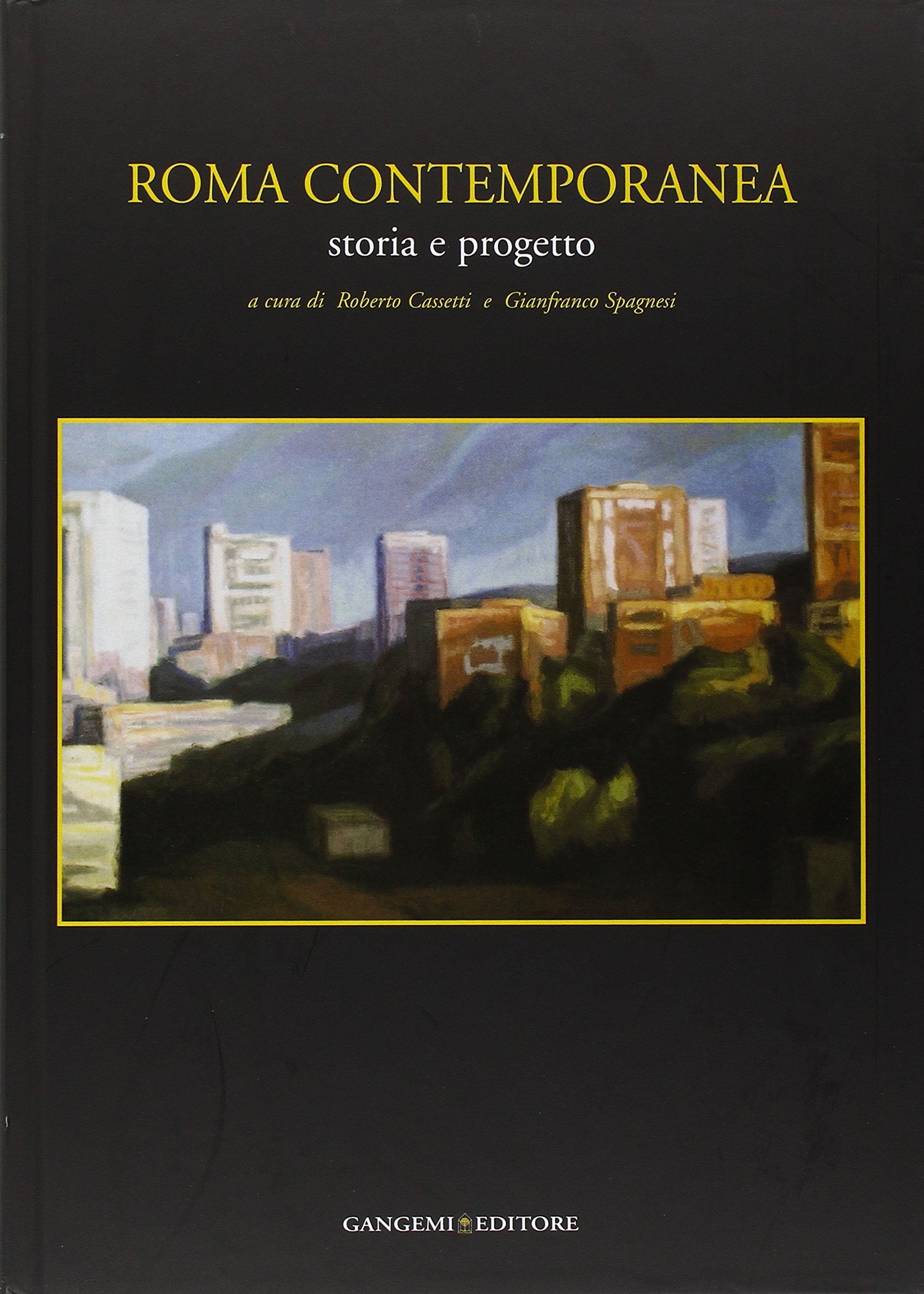 Roma contemporanea. Storia e progetto book