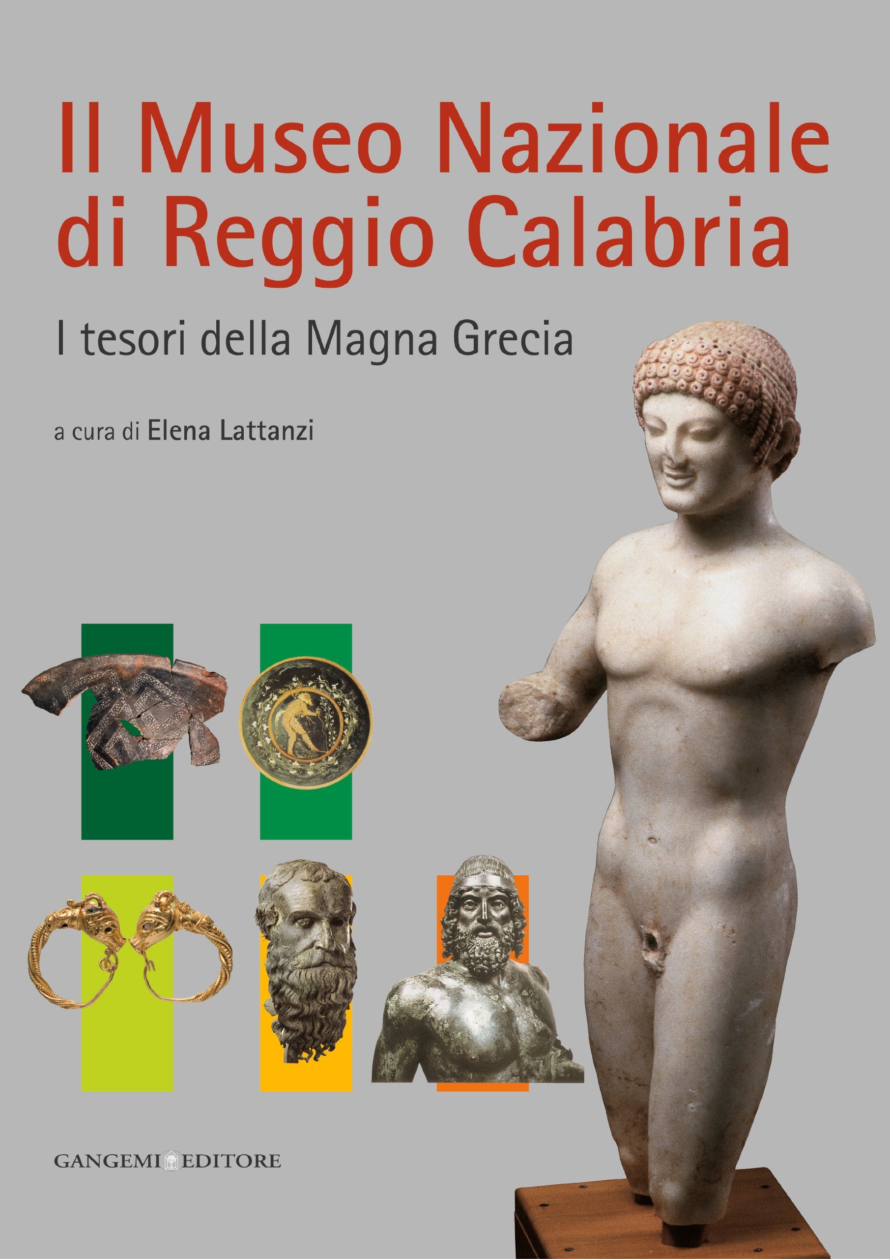 Il Museo nazionale di Reggio Calabria. I tesori della Magna Grecia. Ediz. illustrata book