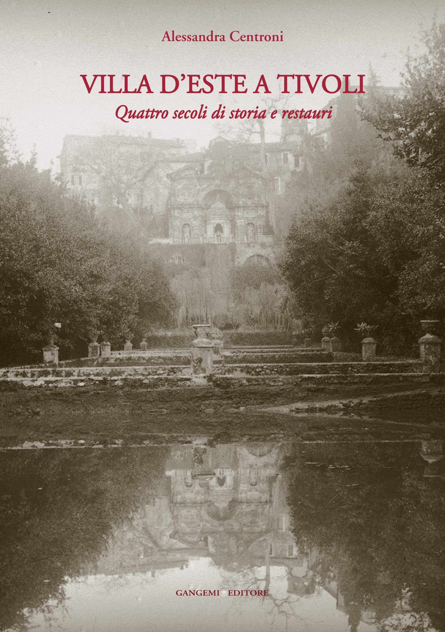 Villa d'Este a Tivoli. Quattro secoli di storia e restauri. Ediz. illustrata book