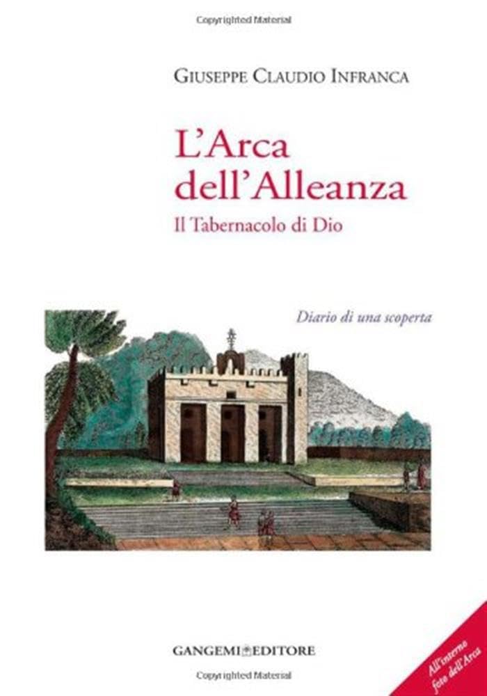 L'arca dell'alleanza. Il tabernacolo di Dio. Diario di una scoperta. Ediz. illustrata book