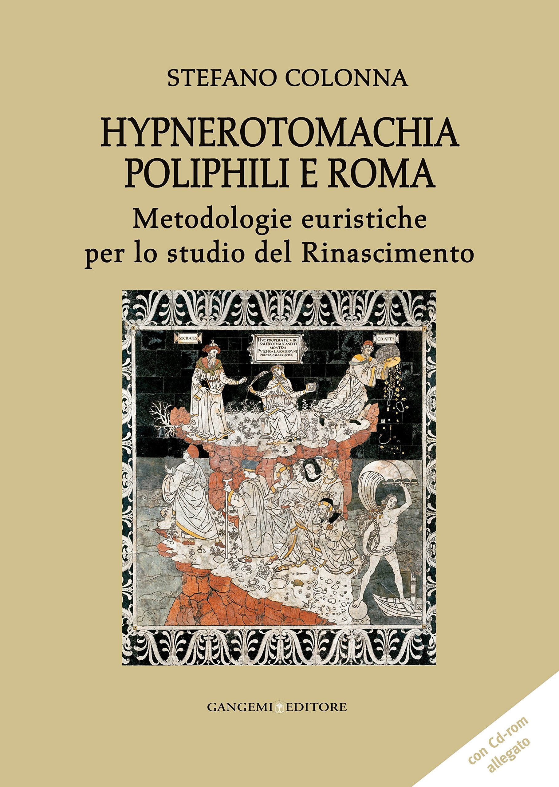 34 - Hypnerotomachia Polophili E Roma. Metodologie Euristiche Per Lo Studio Del Rinascimento book