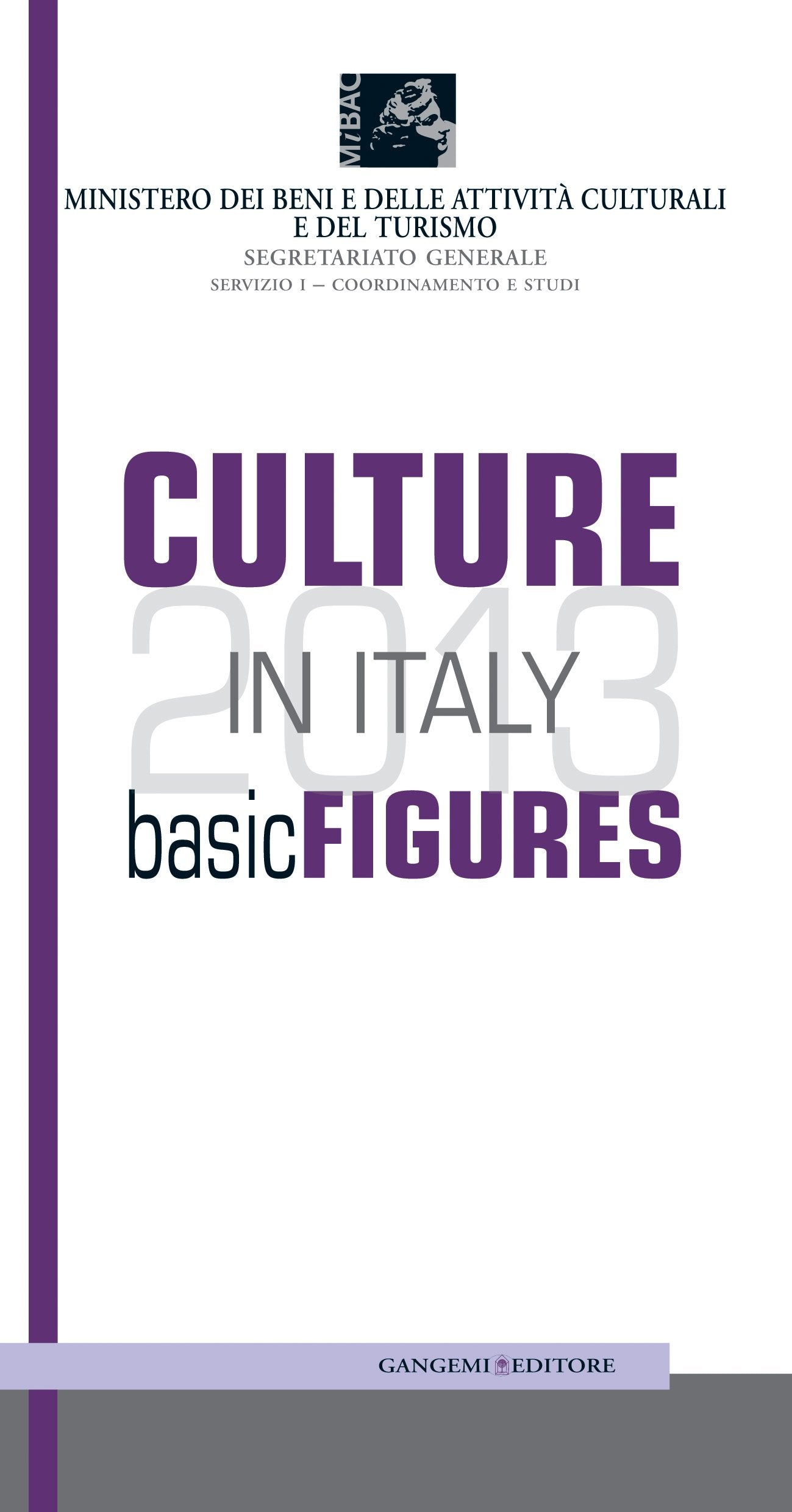 Culture in Italy 2013 (Opere varie) Film, Art & Culture