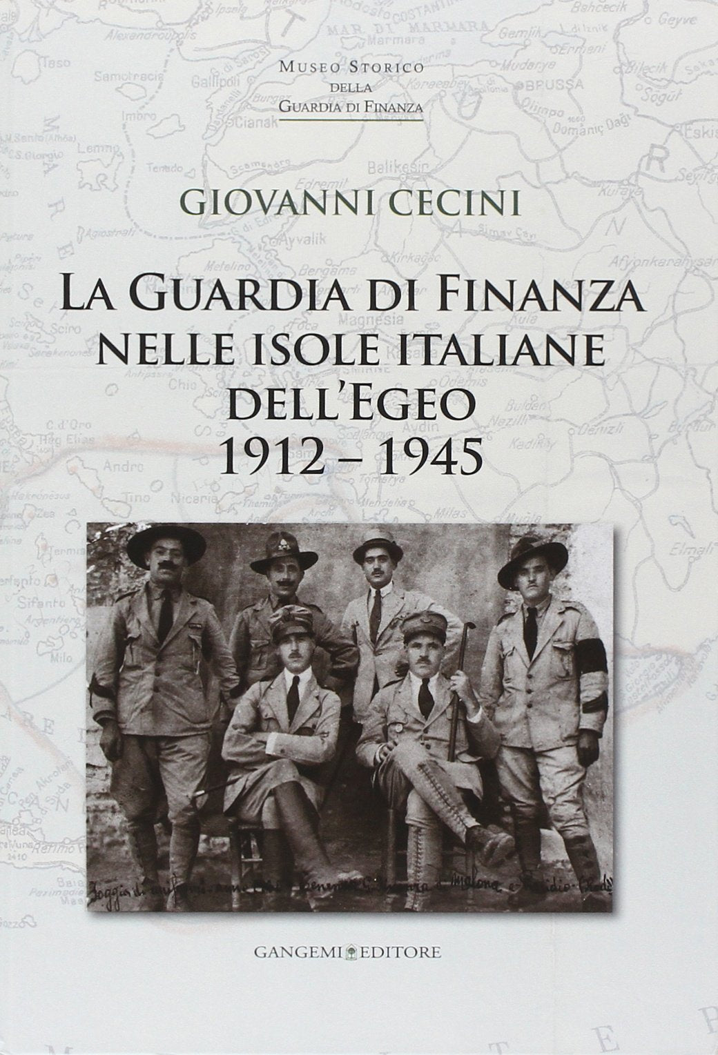 La guardia di finanza nelle isole italiane dell'Egeo (1912-1945) (Arti visive, architettura e urbanistica) Social Sciences