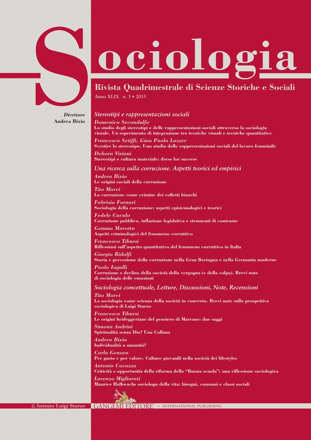 Sociologia. Rivista quadrimestrale di scienze storiche e sociali (2015) (Vol. 3) (Le ragioni dell'uomo) Books