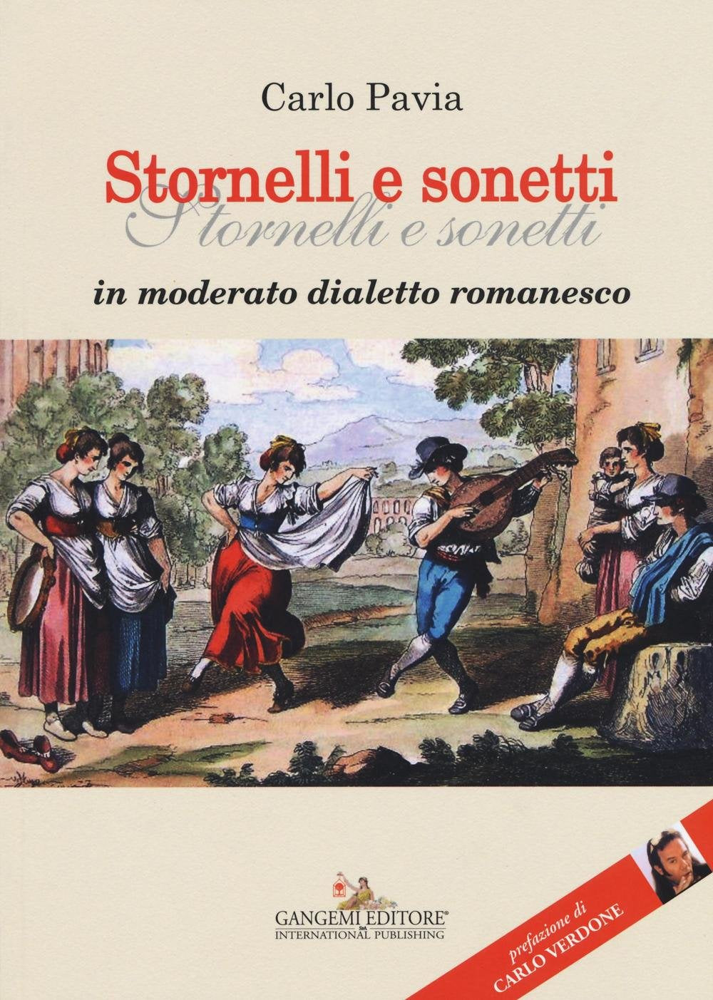 Stornelli e sonetti in moderato dialetto romano (Le ragioni dell'uomo) Books