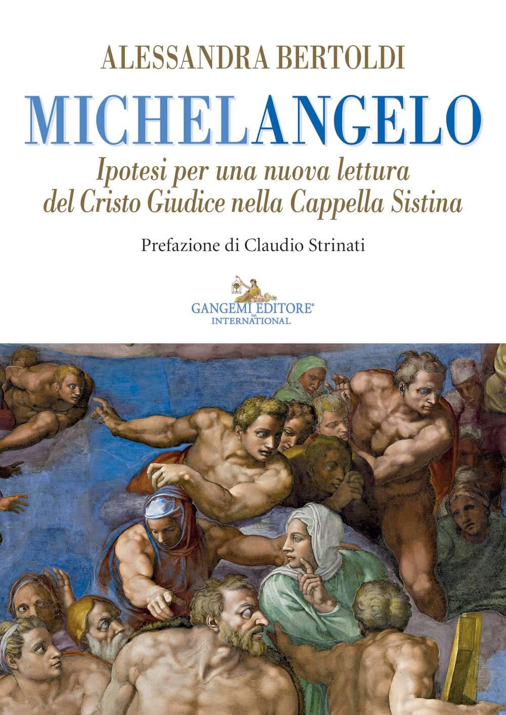 Michelangelo. Ipotesi per una nuova lettura del Cristo Giudice nella Cappella Sistina Film, Art & Culture