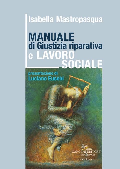 Manuale di giustizia riparativa e lavoro sociale book