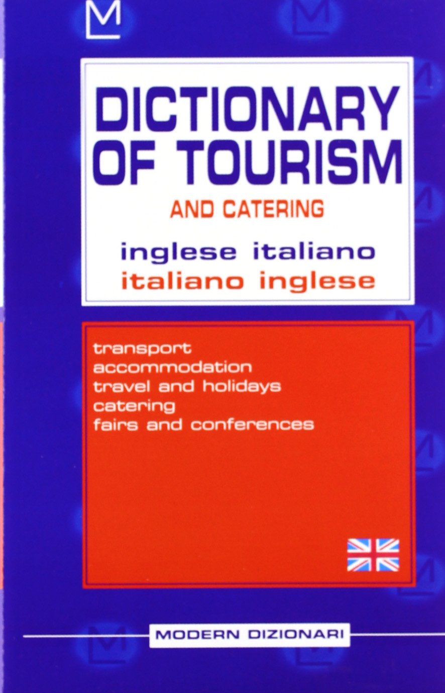 Dizionario del turismo inglese-italiano, italiano inglese book