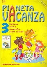 Pianeta vacanza. Area umanistica. Con libretto. Per la Scuola elementare (Vol. 3) book