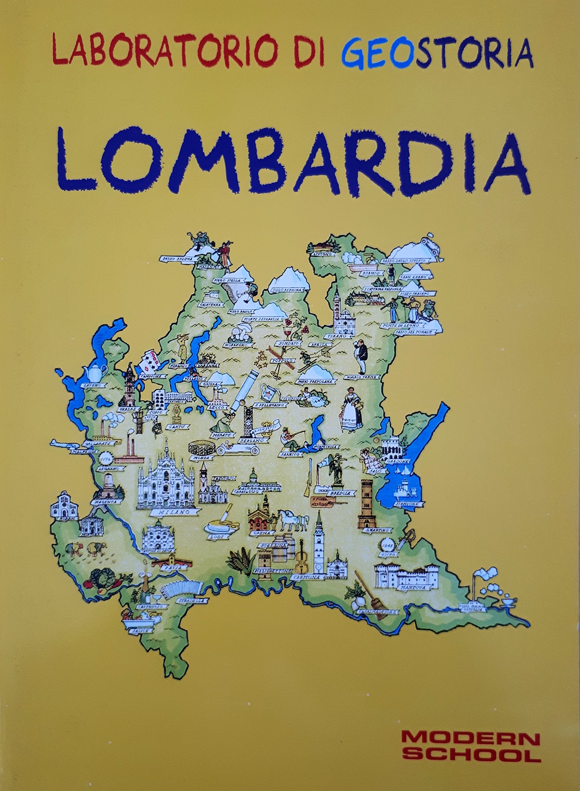 Laboratorio di geostoria. Lombardia. Per la Scuola elementare book