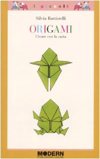 Origami. Creare con la carta book