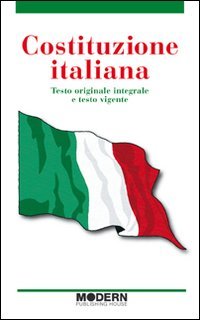 Costituzione italiana. Testo originale integrale e testo vigente book