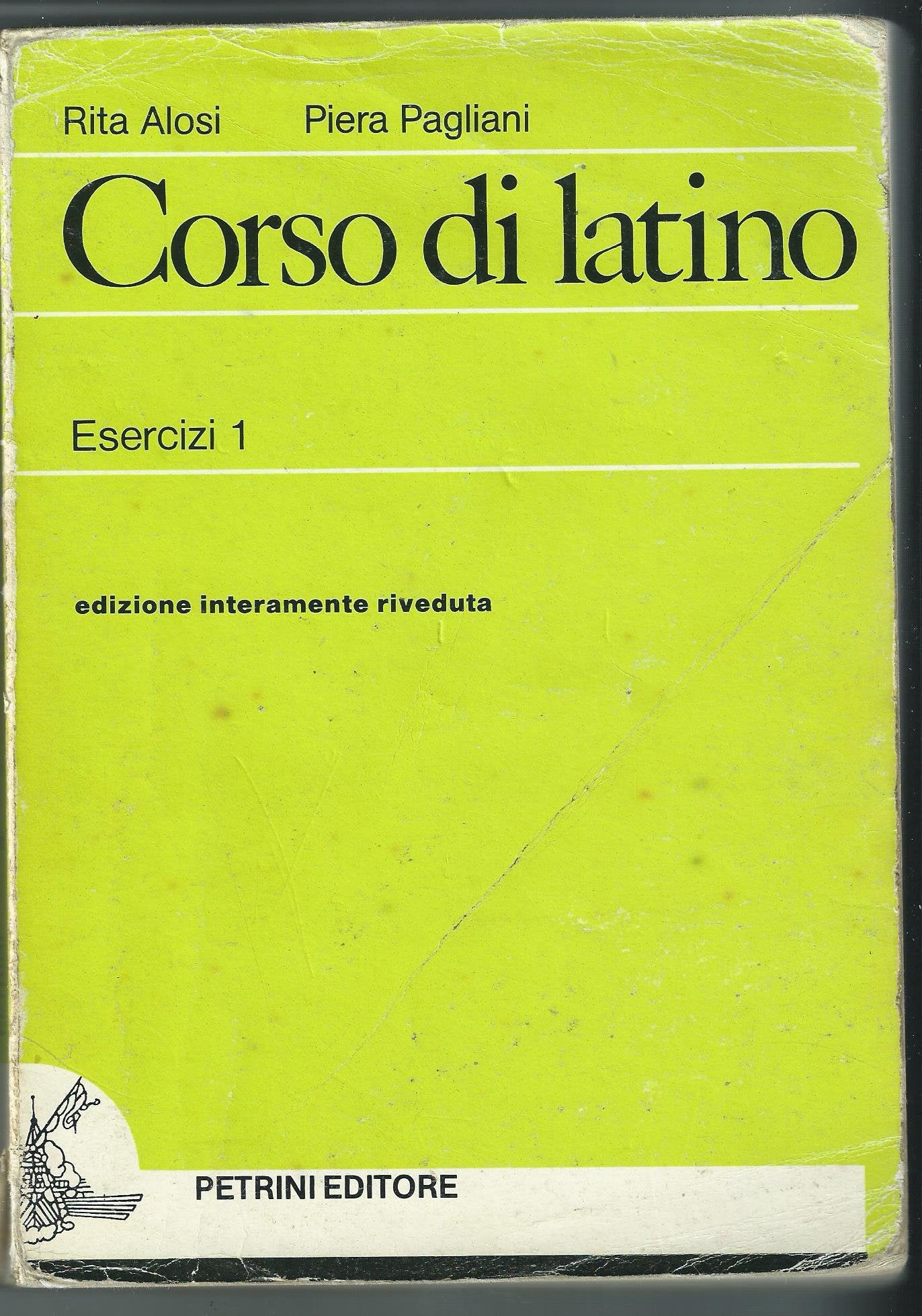 Corso di latino. Esercizi-Test di ingresso. Per le Scuole superiori (Vol. 1) book