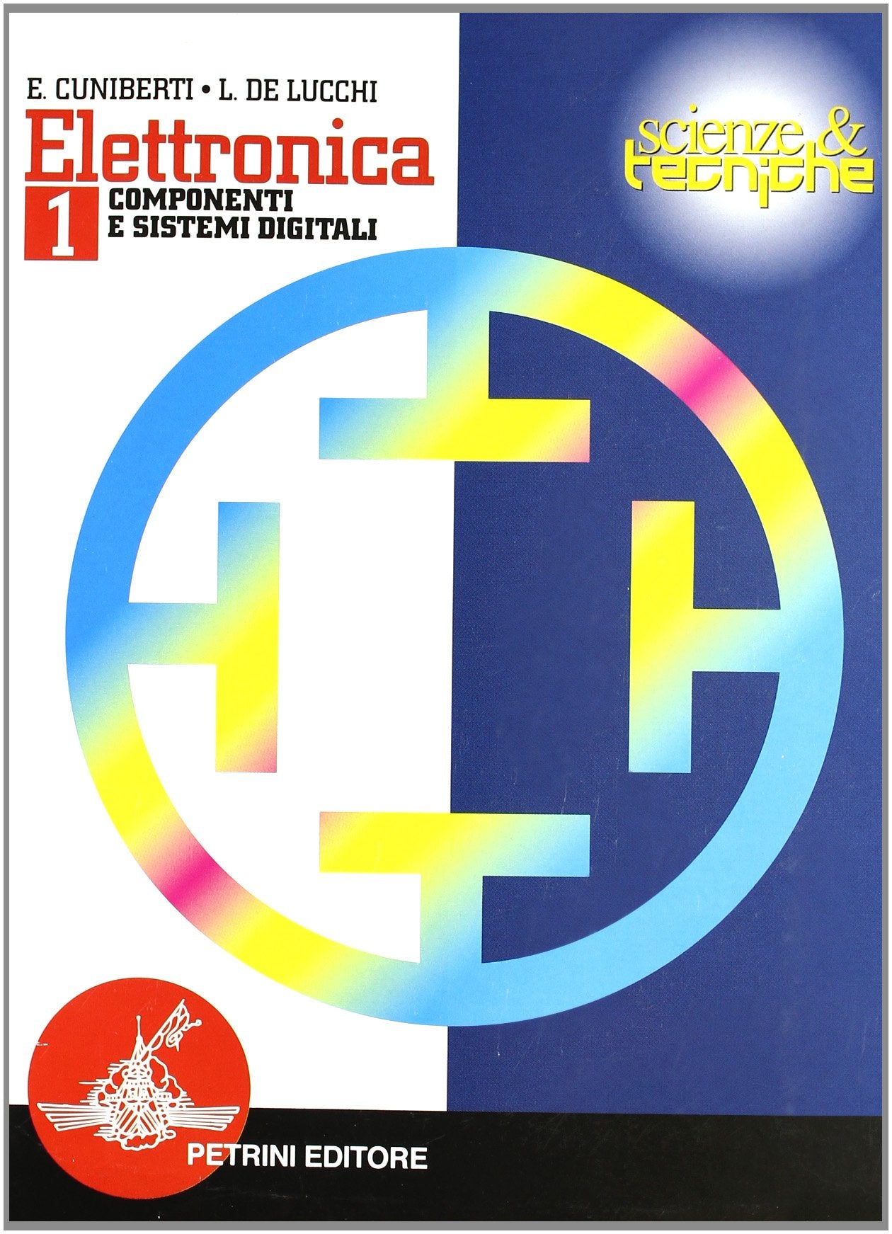 Elettronica. Per gli Ist. tecnici. Componenti e sistemi digitali (Vol. 1) book