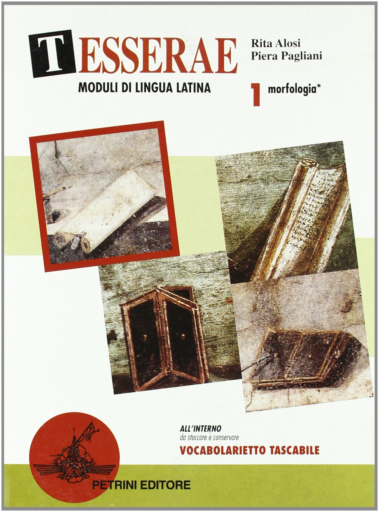 Tesserae. Moduli di lingua latina. Per le Scuole superiori vol. 1-2 book