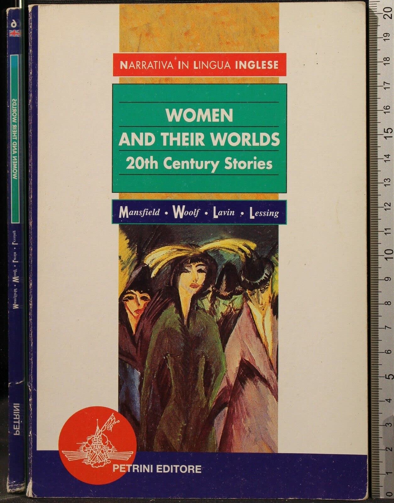 Women and their worlds. 20th century stories (Narrativa in lingua inglese) Professional & Reference Books