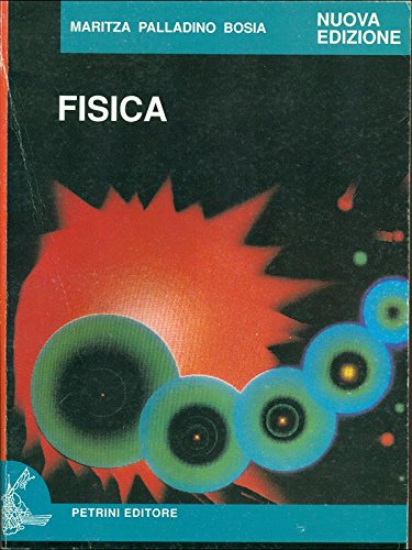 Fisica-Fisica in laboratorio. Per le Scuole superiori book