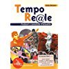 Tempo reale. Problemi e tematiche d'attualità. Per le Scuole superiori book
