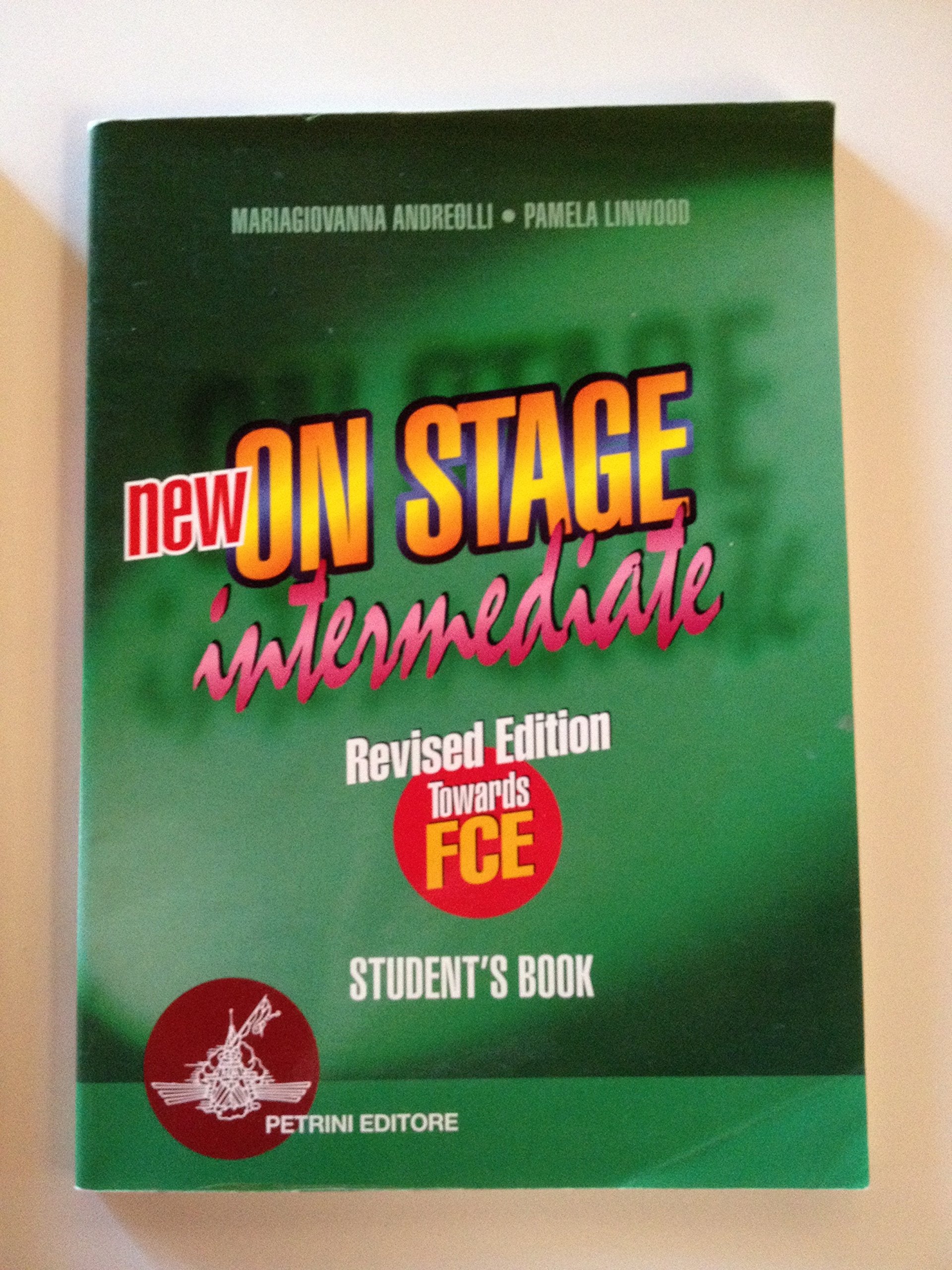New On stage intermediate. Student's book-Workbook. Per le Scuole superiori Professional & Reference Books