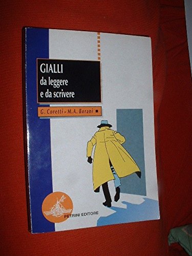 Gialli da leggere e da scrivere. Dalla lettura alla scrittura creativa book