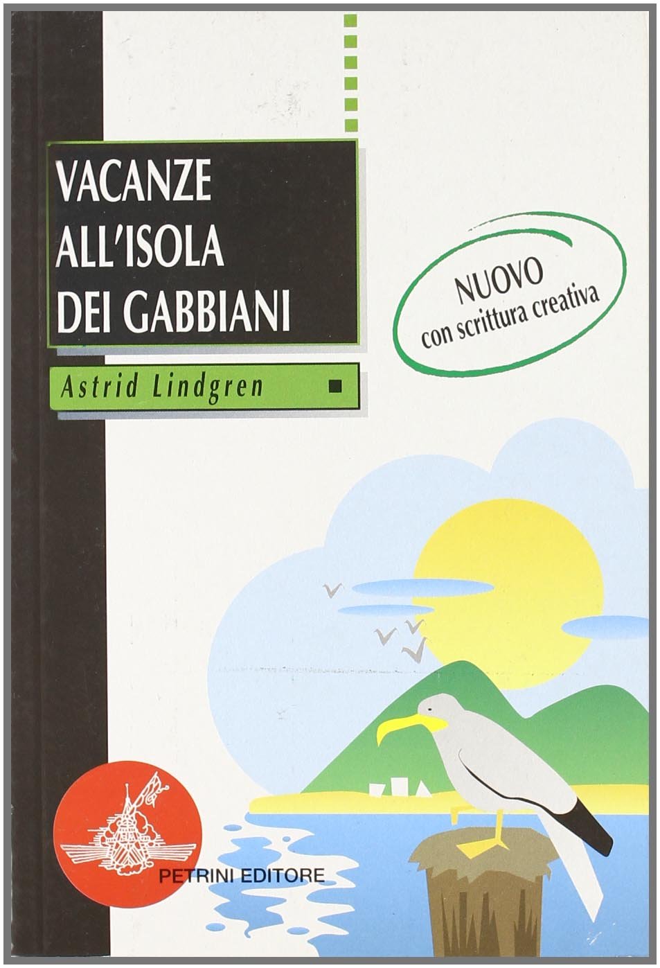 Vacanze all'isola dei gabbiani. Nuova ediz. Professional & Reference Books
