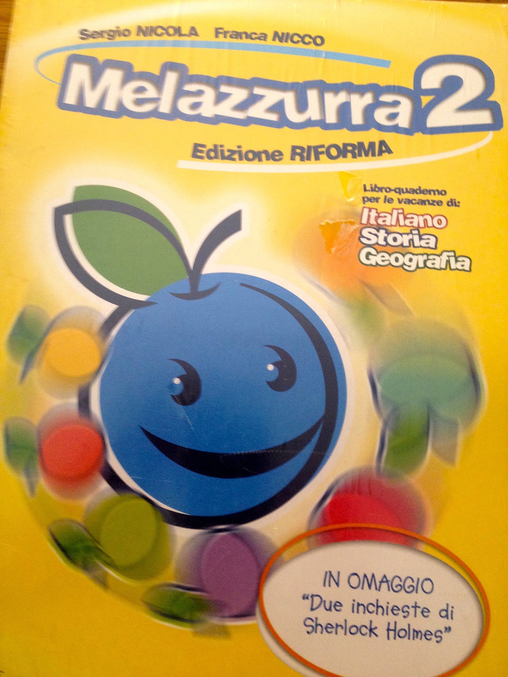 La melazzurra. Libro-quaderno per le vacanze-Due inchieste di Sherlock Holmes. Per la Scuola media (Vol. 2) book