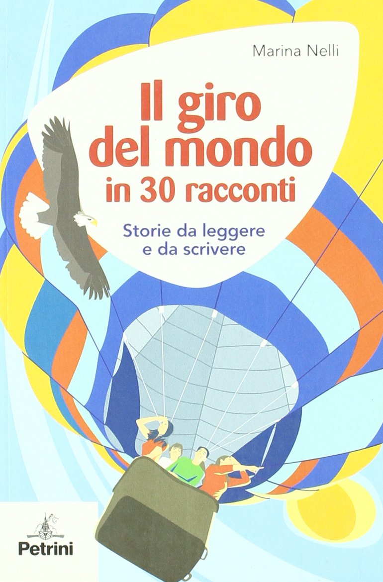 Il giro del mondo in 30 racconti. Storie da leggere e da scrivere book