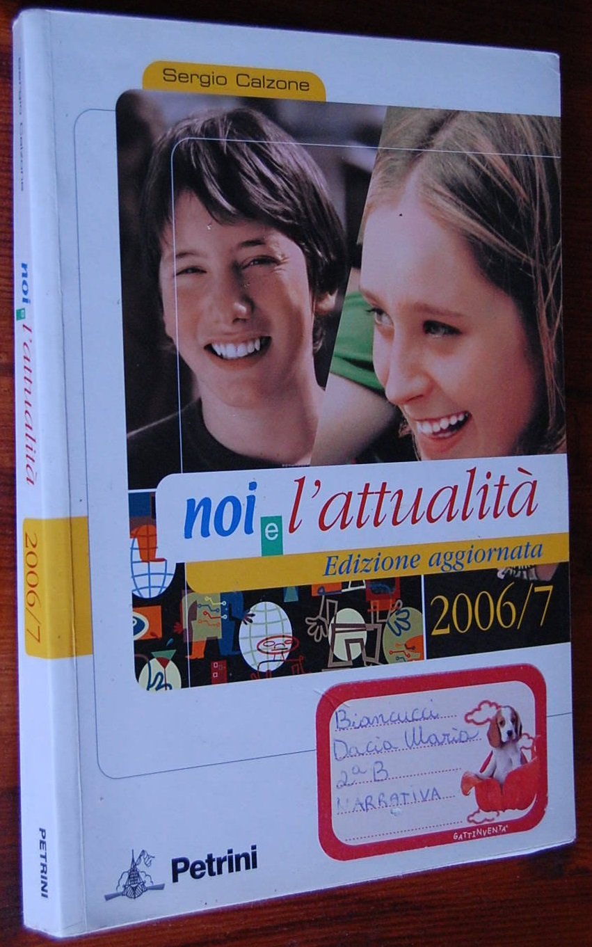 Noi e l'attualità. Per la Scuola media book