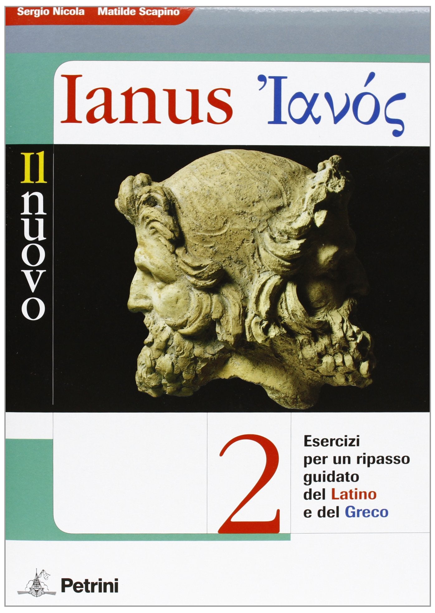 Il nuovo Ianus. Per le Scuole superiori (Vol. 2) Professional & Reference Books