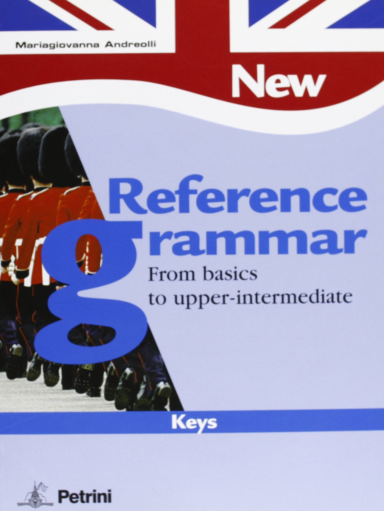 New omnibus reference grammar-New reference grammar. Keys. Per le Scuole superiori Professional & Reference Books