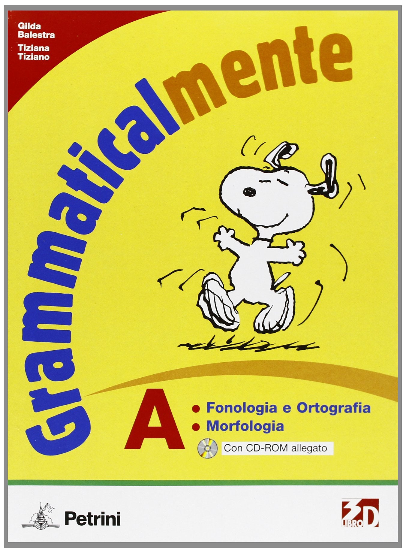 Grammaticalmente. Modulo A-B-C. Per la Scuola media. Con CD-ROM. Con espansione online book