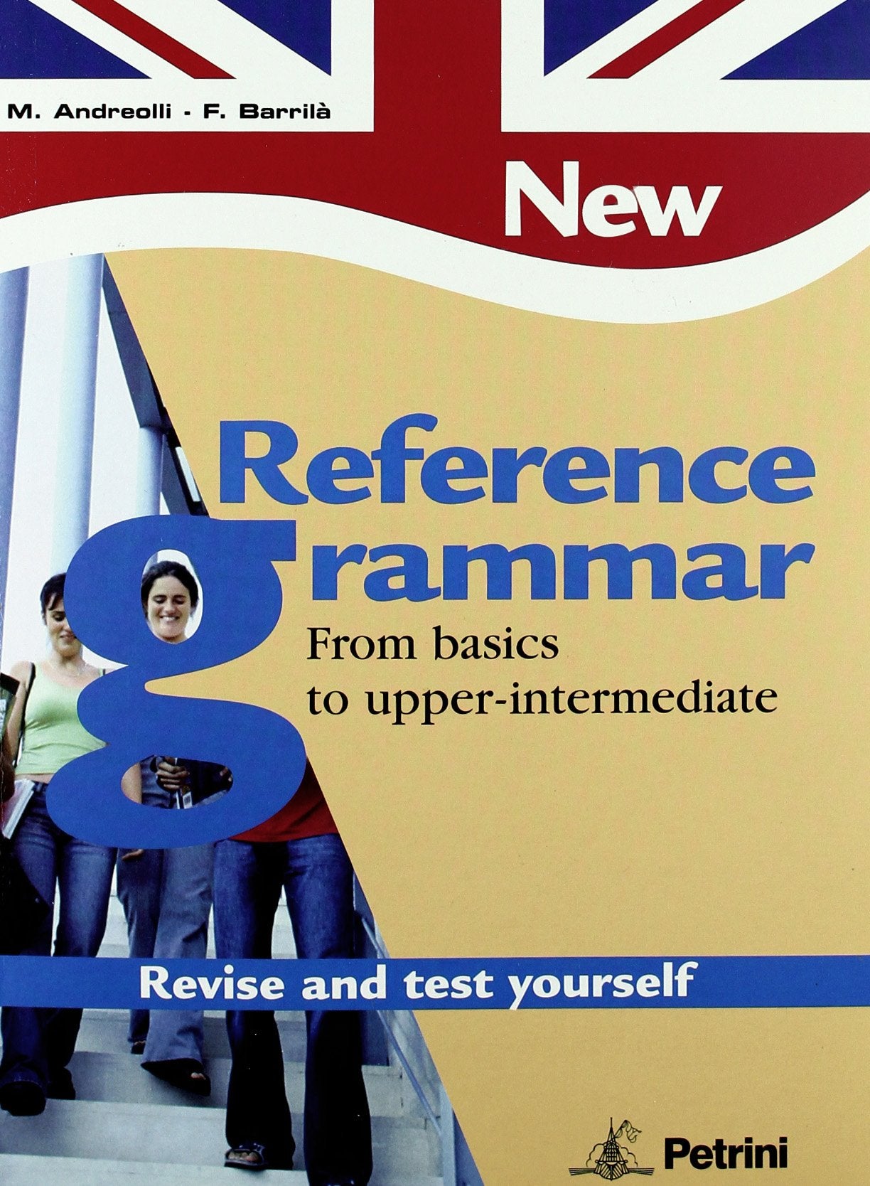 New reference grammar. From basics to upper-intermediate. Workbook. Per le Scuole superiori. Con CD-ROM Professional & Reference Books