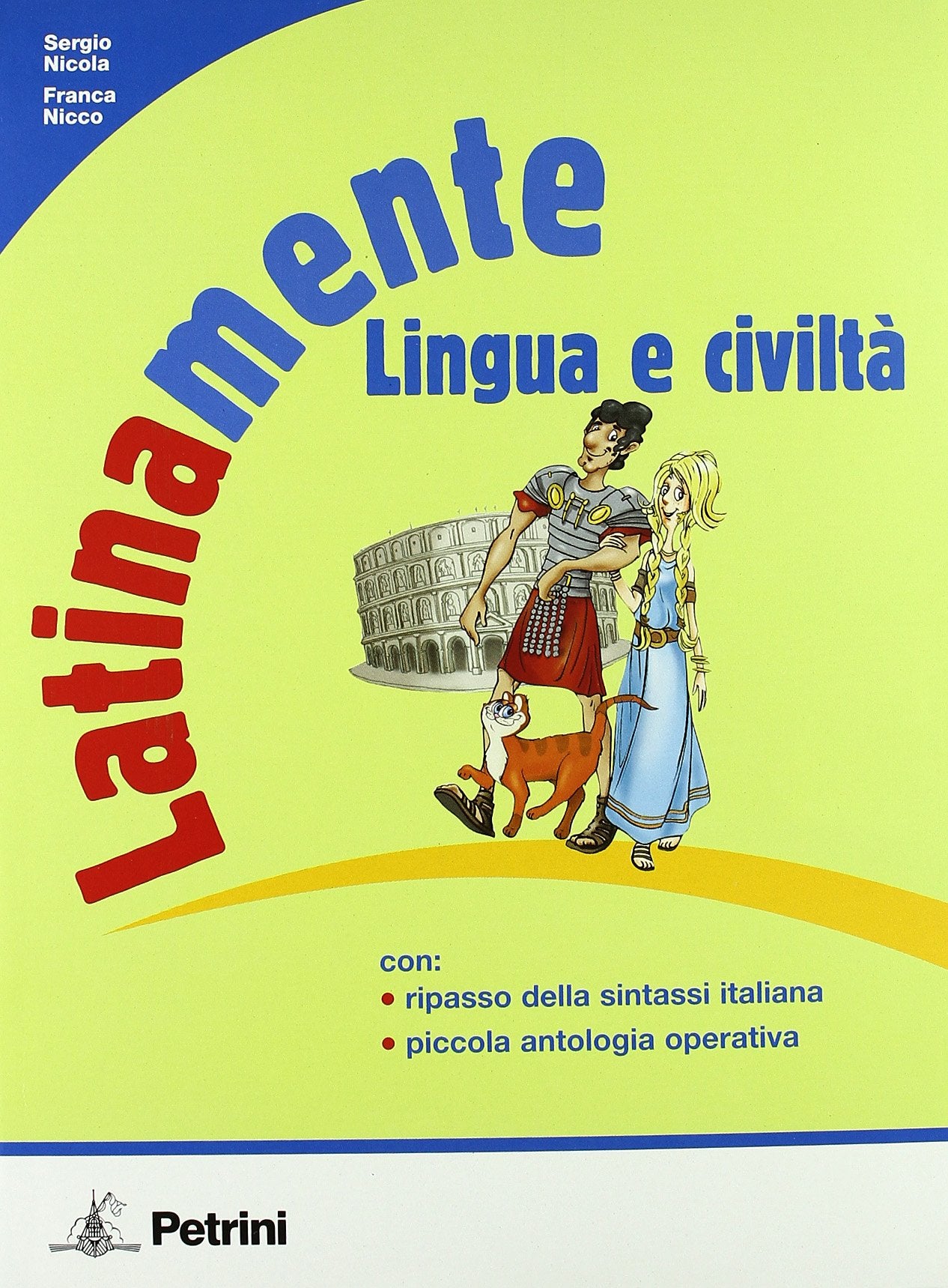 Latinamente. Lingua e civiltà. Con ripasso sintassi e vocabolario. Per la Scuola media. Ediz. illustrata Professional & Reference Books
