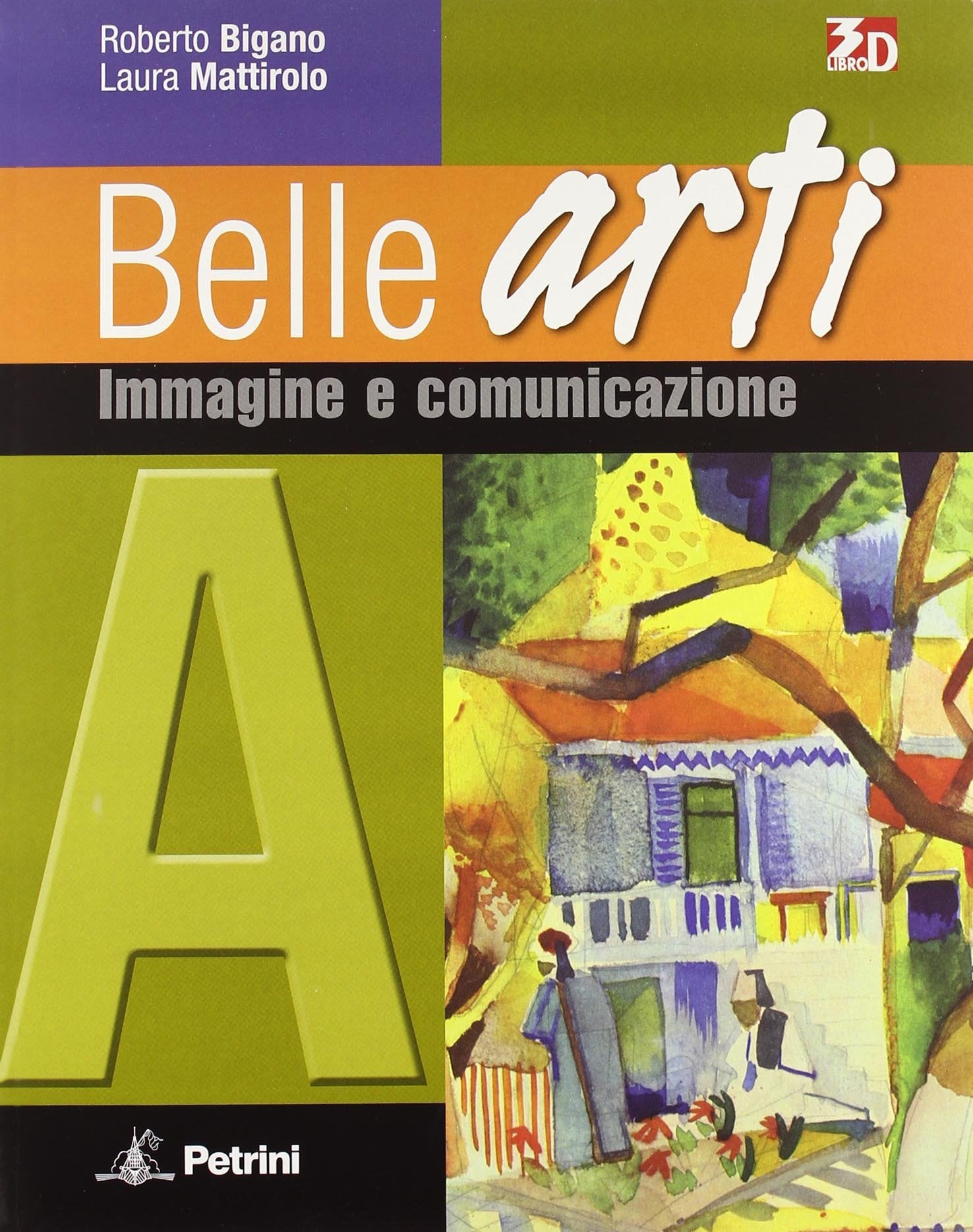 Belle arti. Vol. A-B: Immagine e comunicazione-Storia dell'arte. Per la Scuola media. Con espansione online Study Guides