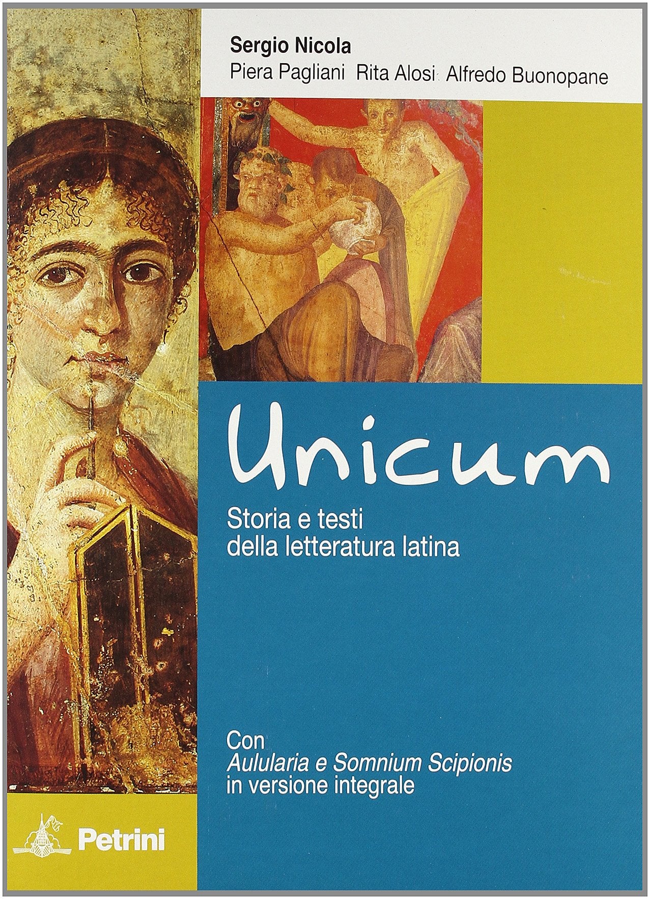 Unicum. Storia e testi della letteratura latina. Con laboratorio di Unicum. Per le Scuole superiori. Con espansione online book