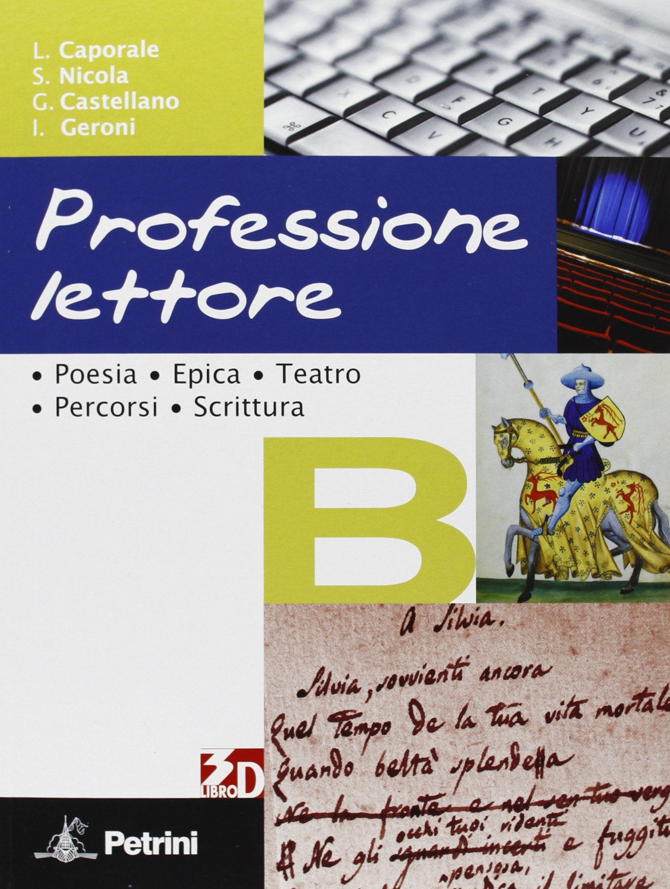 Professione lettore. Per le Scuole superiori. Con espansione online. Poesia, epica, teatro, percorsi, scrittura (Vol. 2) Professional & Reference Books