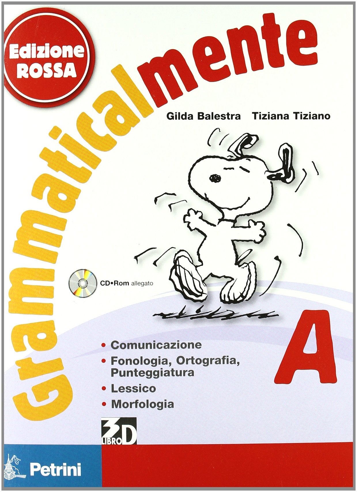 Grammaticalmente. Vol. A-B. Per la Scuola media. Con CD-ROM. Con espansione online book