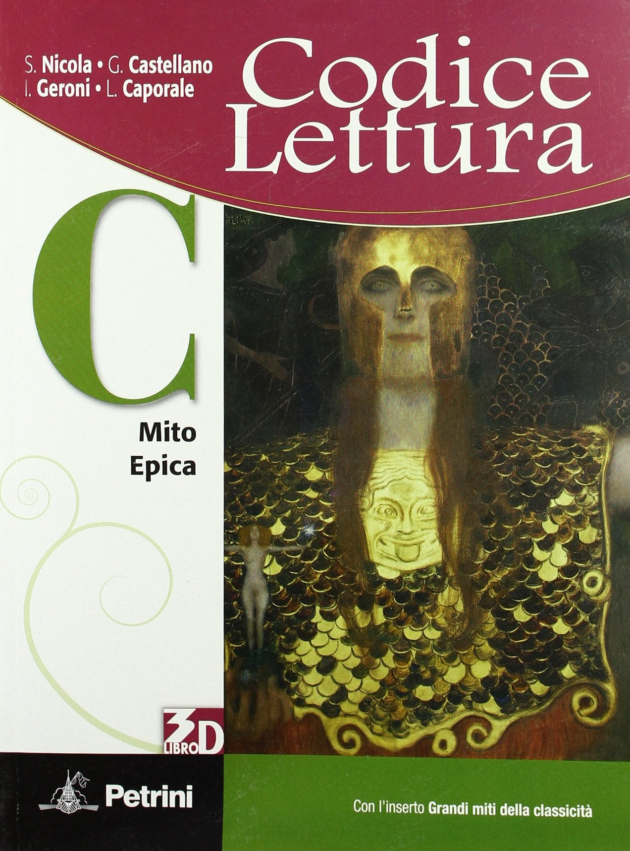 Codice lettura. Vol. C: Mito, epica. Per le Scuole superiori. Con espansione online book