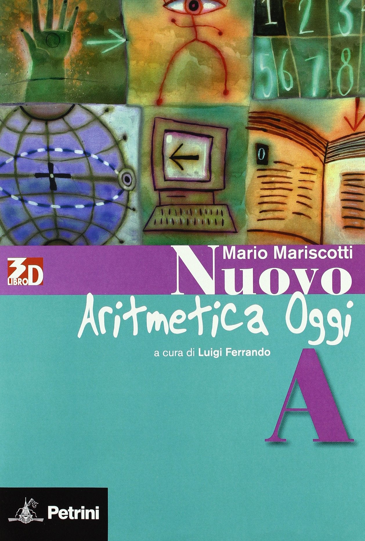 Nuovo aritmetica, geometria, algebra oggi. Aritmetica. Vol. A. Con tavole numeriche. Per la Scuola media. Con espansione online Study Guides