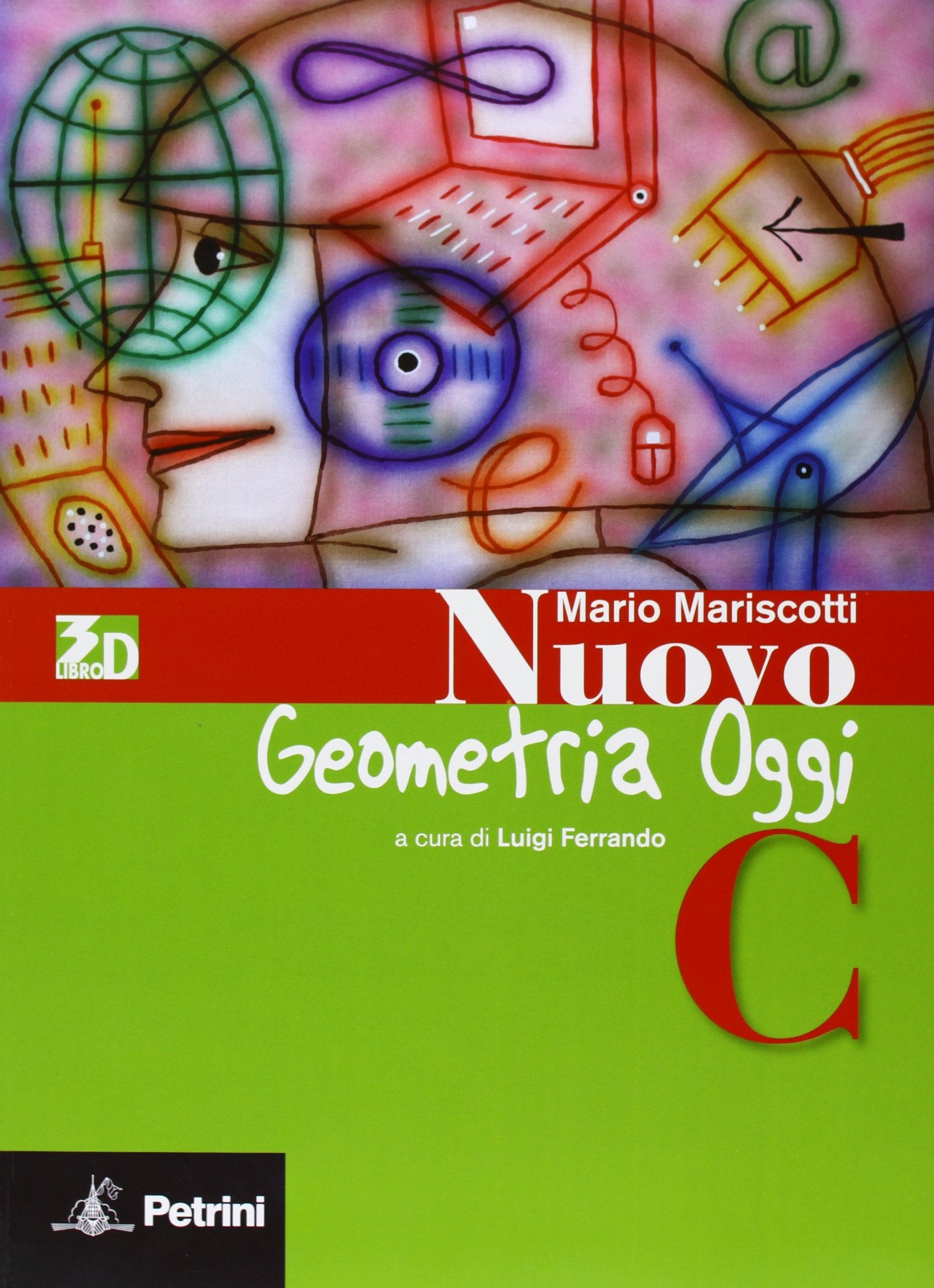 Nuovo aritmetica, geometria, algebra oggi. Geometria. Vol. C. Per la Scuola media. Con espansione online Study Guides