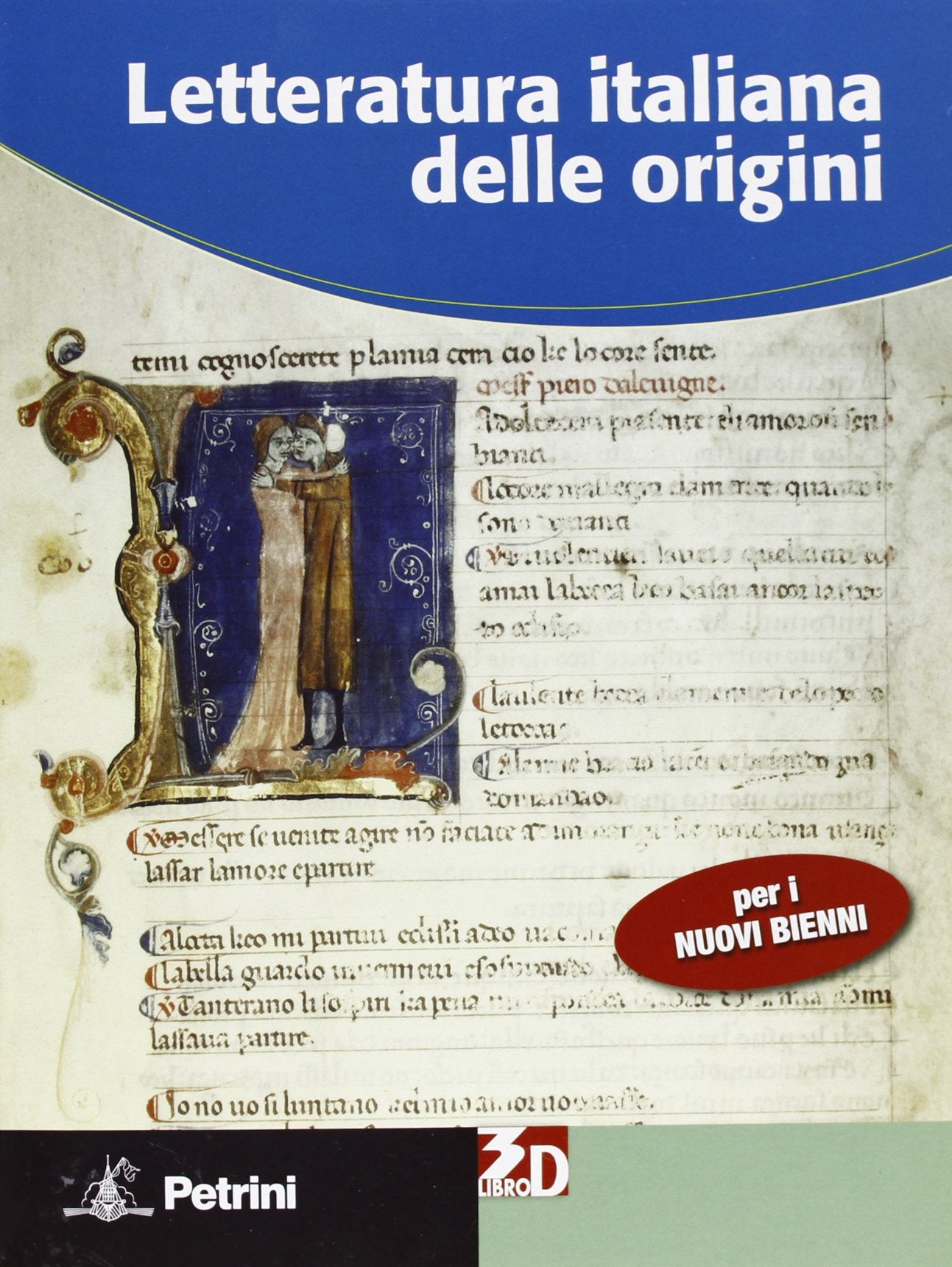 Letteratura italiana delle origini. Per le Scuole superiori. Con espansione online book