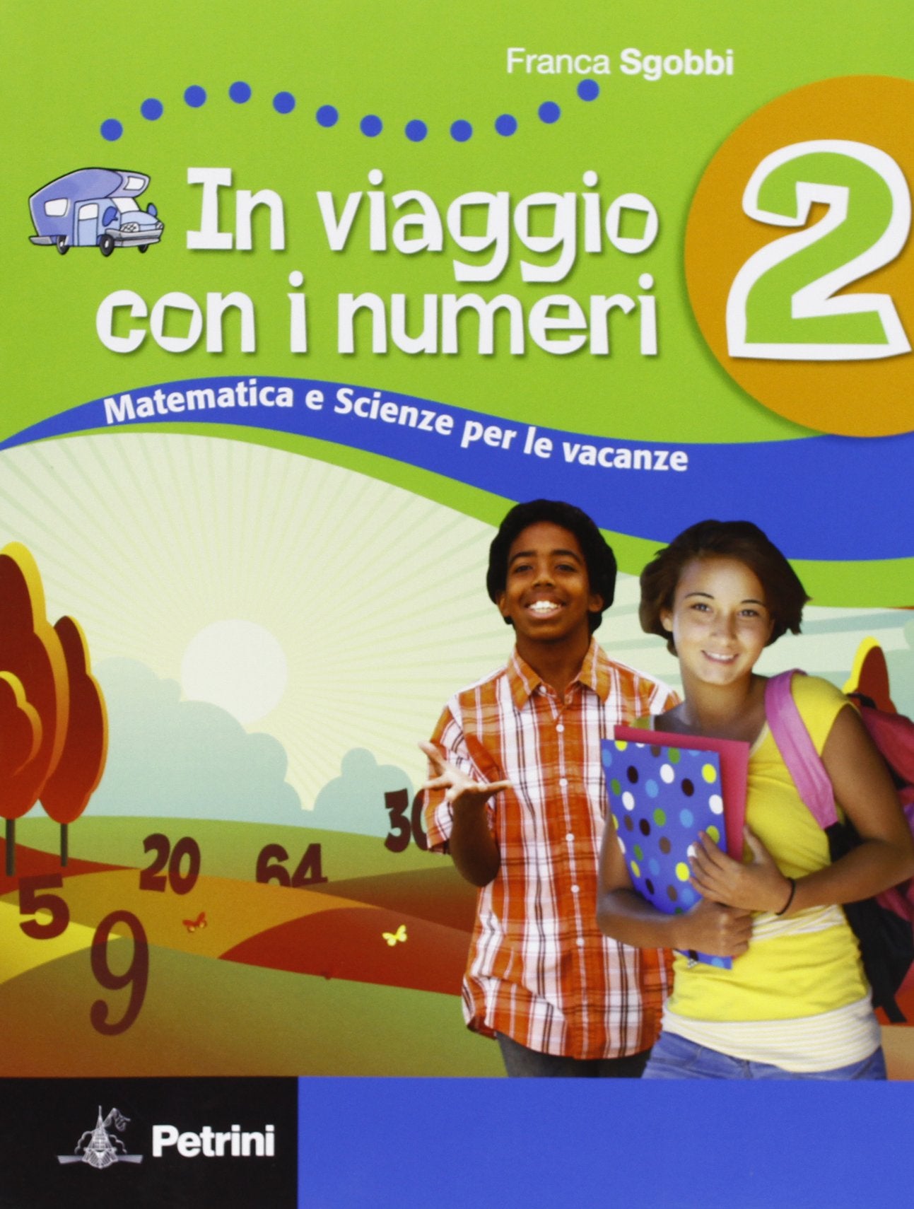 In viaggio con i numeri. Libro-quaderno di matematica per le vacanze. Con soluzioni. Per la Scuola media (Vol. 2) book