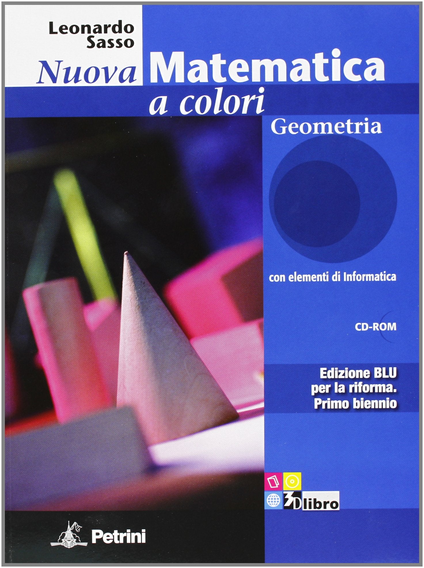 Nuova matematica a colori. Geometria. Con quaderno di recupero. Ediz. blu. Per le Scuole superiori. Con CD-ROM. Con espansione online Study Guides