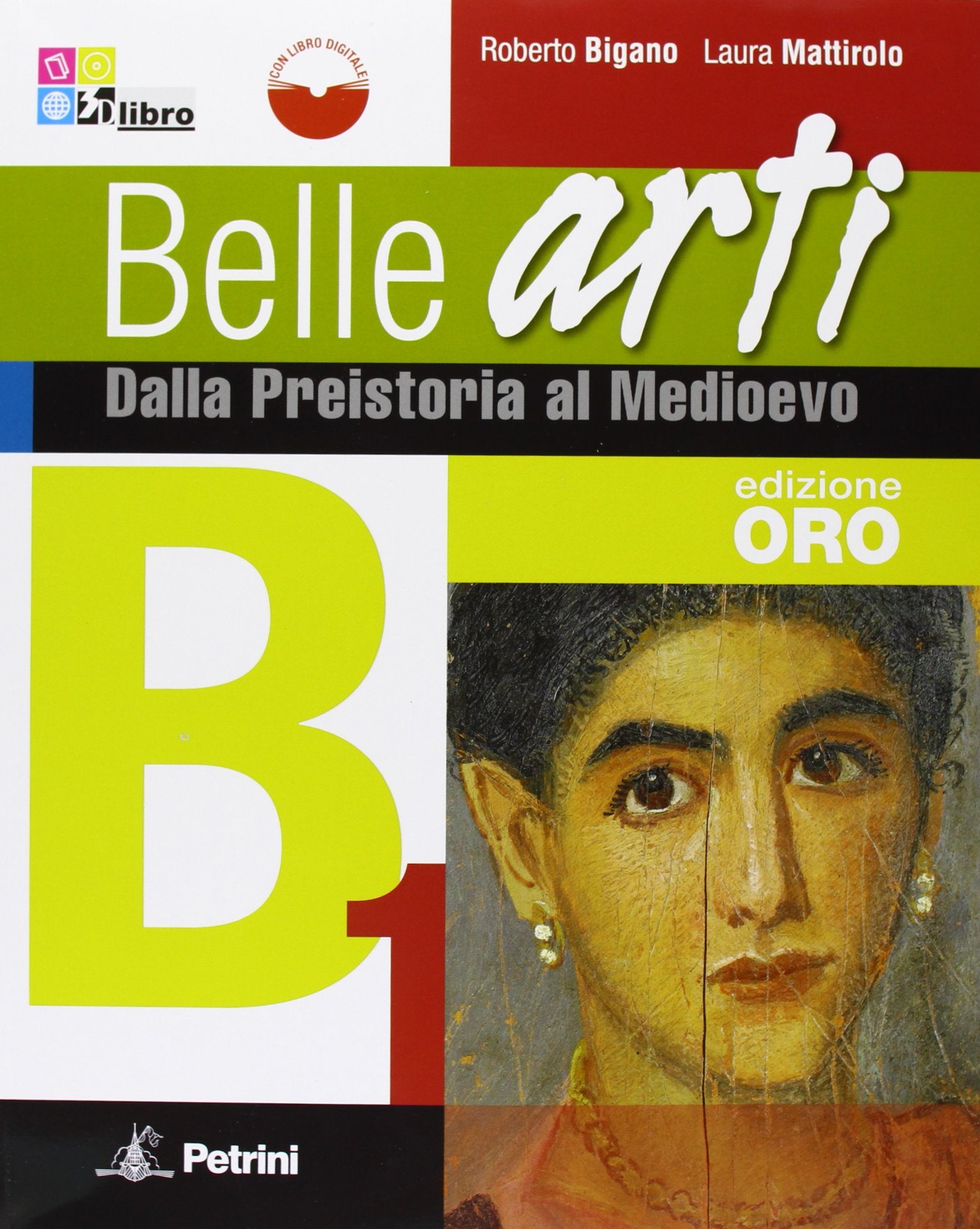 Belle arti. Vol. A-B1-B2-B3. Per la Scuola media. Ediz. speciale. Con espansione online book